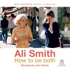 How to be both by Ali Smith audiobook
