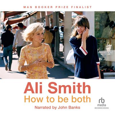 How to be both by Ali Smith audiobook