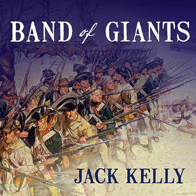 Band of Giants by Jack Kelly audiobook