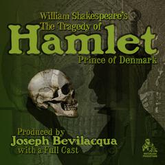 The Tragedy of Hamlet, Prince of Denmark by William Shakespeare audiobook