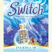 Switch by  Ingrid Law audiobook