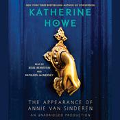 The Appearance of Annie van Sinderen by  Katherine Howe audiobook