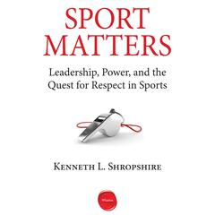 Sport Matters by Kenneth L. Shropshire audiobook