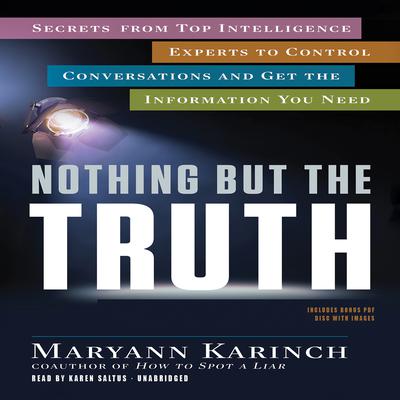 Nothing But the Truth by Maryann Karinch audiobook