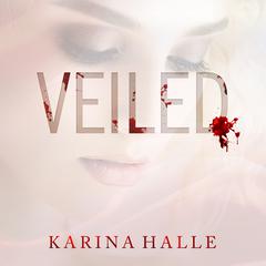 Veiled by Karina Halle audiobook