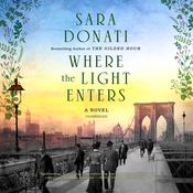 Where the Light Enters by  Sara Donati audiobook