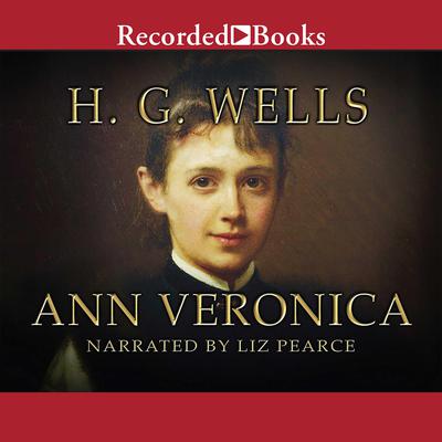 Ann Veronica by H. G. Wells audiobook