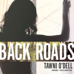 Back Roads by Tawni O’Dell audiobook