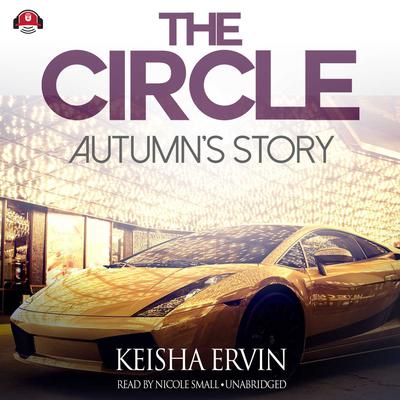 The Circle: Autumn’s Story by Keisha Ervin audiobook