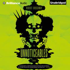 The Unnoticeables by Robert Brockway audiobook