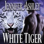 White Tiger by  Jennifer Ashley audiobook