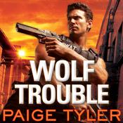 Wolf Trouble by  Paige Tyler audiobook