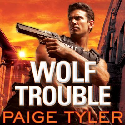 Wolf Trouble by Paige Tyler audiobook