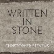 Written in Stone by  Christopher Stevens audiobook