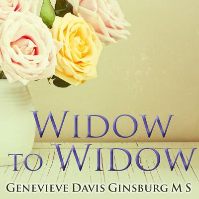Widow to Widow by Genevieve Davis Ginsburg audiobook