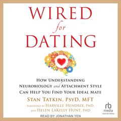 Wired for Dating by Stan Tatkin audiobook