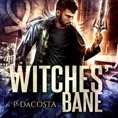 Witches' Bane by Pippa DaCosta audiobook