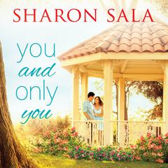 You and Only You by Sharon Sala audiobook