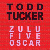Zulu Five Oscar by  Todd Tucker audiobook