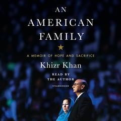 An American Family by Khizr Khan audiobook