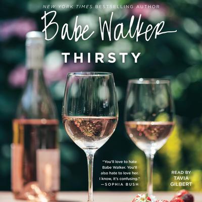 Babe Walker: Thirsty by Babe Walker audiobook