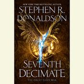 Seventh Decimate by  Stephen R. Donaldson audiobook