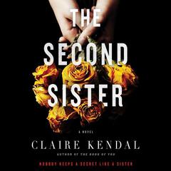 The Second Sister by Claire Kendal audiobook