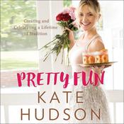 Pretty Fun by  Kate Hudson audiobook