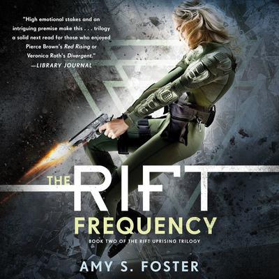 The Rift Frequency by Amy S. Foster audiobook