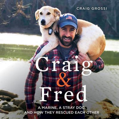 Craig & Fred by Craig Grossi audiobook