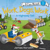 Work, Dogs, Work by  James Horvath audiobook