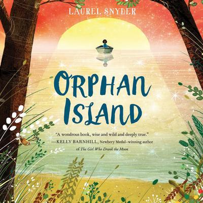Orphan Island by Laurel Snyder audiobook