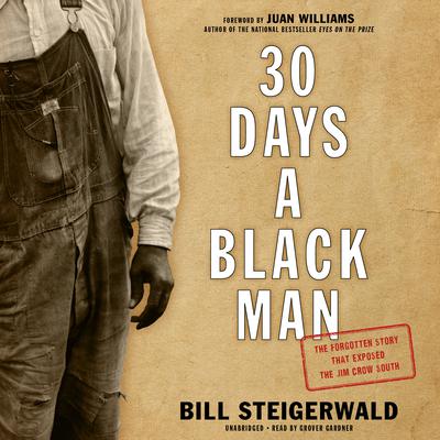 30 Days a Black Man by Bill Steigerwald audiobook