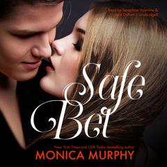 Safe Bet by Monica Murphy audiobook