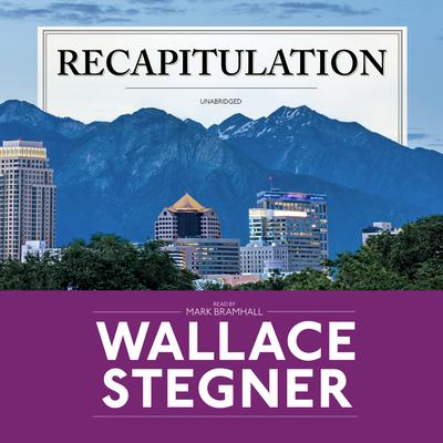 Recapitulation by Wallace Stegner audiobook
