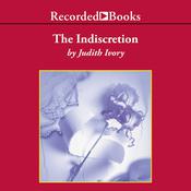 The Indiscretion by  Judith Ivory audiobook