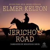 Jericho's Road by  Elmer Kelton audiobook