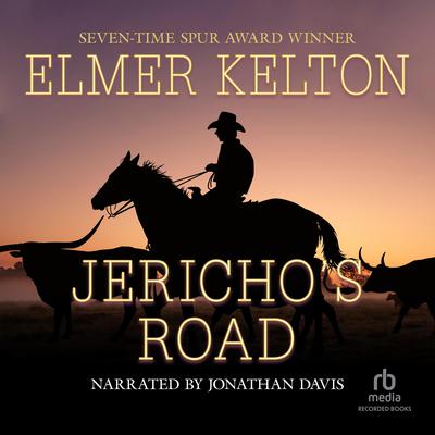 Jericho's Road by Elmer Kelton audiobook