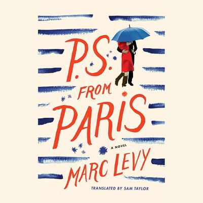 P.S. from Paris by Marc Levy audiobook