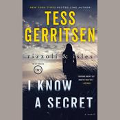 I Know a Secret by  Tess Gerritsen audiobook