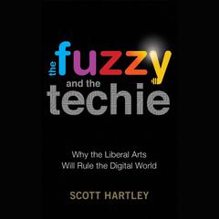 The Fuzzy and the Techie by Scott Hartley audiobook