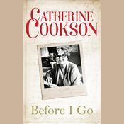 Before I Go by  Catherine Cookson audiobook