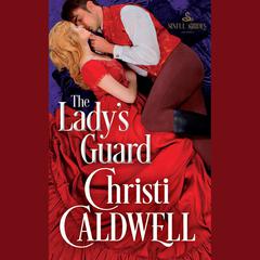 The Lady's Guard by Christi Caldwell audiobook