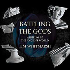 Battling the Gods by Tim Whitmarsh audiobook
