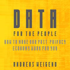 Data For the People by Andreas S. Weigend audiobook