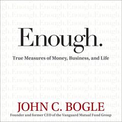 Enough by John C. Bogle audiobook