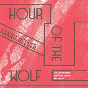 Hour of the Wolf by  Håkan Nesser audiobook