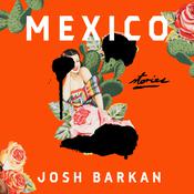 Mexico by  Josh Barkan audiobook