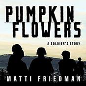 Pumpkinflowers by  Matti Friedman audiobook