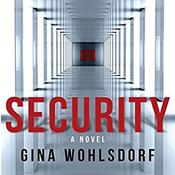 Security by  Gina Wohlsdorf audiobook